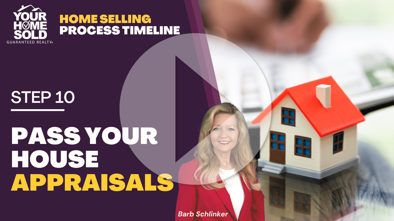 Step 10. How to Pass a House Appraisal | Home Selling Process Timeline