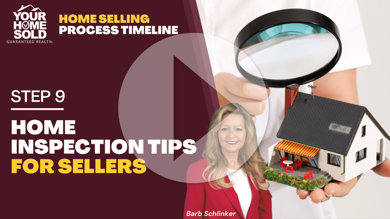 Step 9. Home Inspection Tips for Sellers | Home Selling Process Timeline