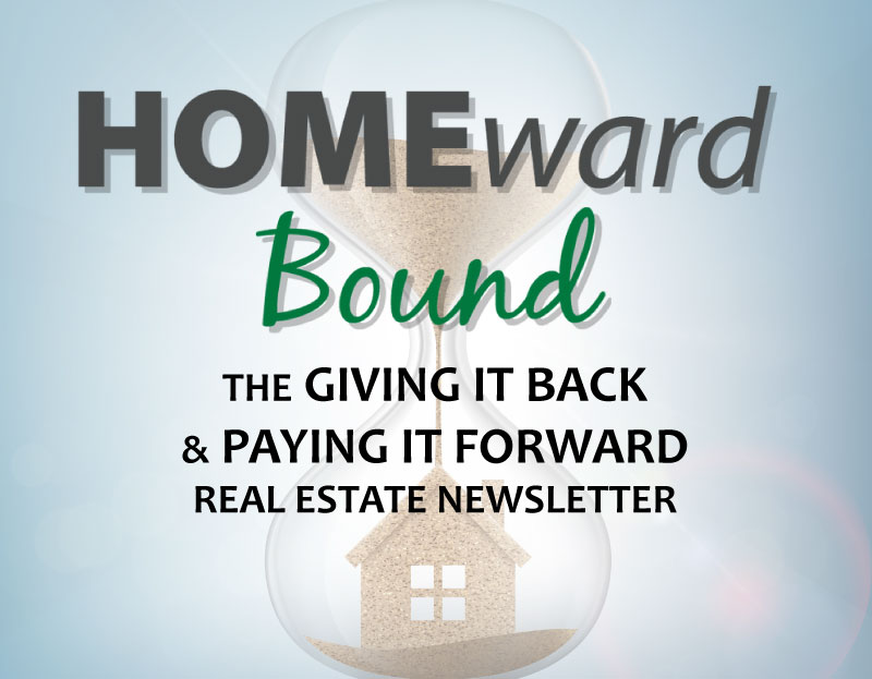 Giving it Back and Paying It Forward Real Estate Newsletter