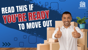 Read This If You're Ready To Move Out