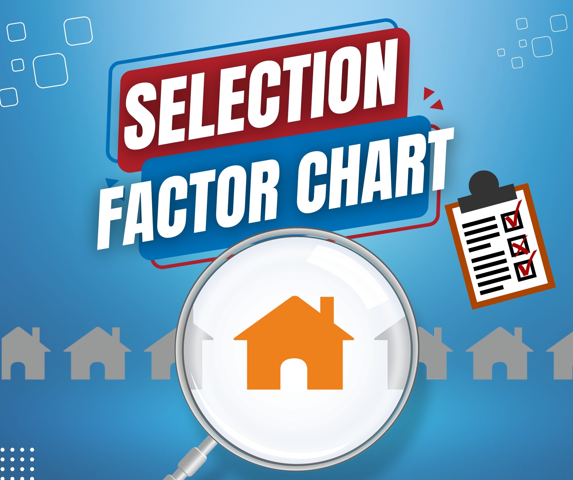 Selection Factors Chart
