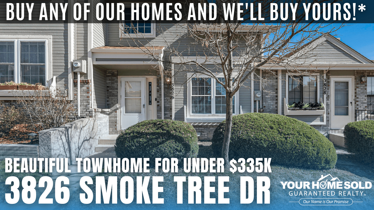 Buy Any of Our Homes and We’ll Buy Yours!* 3826 Smoke Tree Dr, Colorado Springs, CO 80920